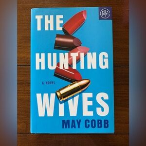 The Hunting Wives by May Cobb